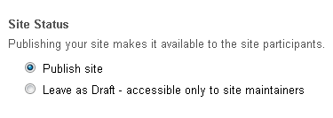 Select your Site Status (i.e published or unpublished).